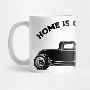 Home is a hot rod Garage Mug